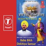 Baba Bikh Dekhiya Sansar (Vol. 1) - Bhai Davinder Singh Sodhi (Ludhiana Wale) Song Download